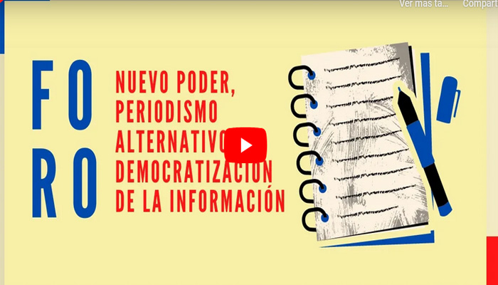 Invitación al foro nuevo poder, Periodismo Alternativo y Democratización de la Información
