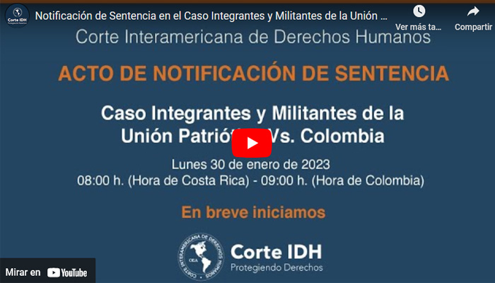 Notificación de Sentencia en el Caso Integrantes y Militantes de la Unión Patriótica Vs. Colombia