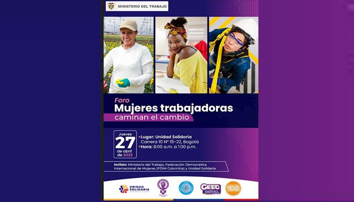 Invitación Foro “Mujeres Trabajadoras Caminan el Cambio”