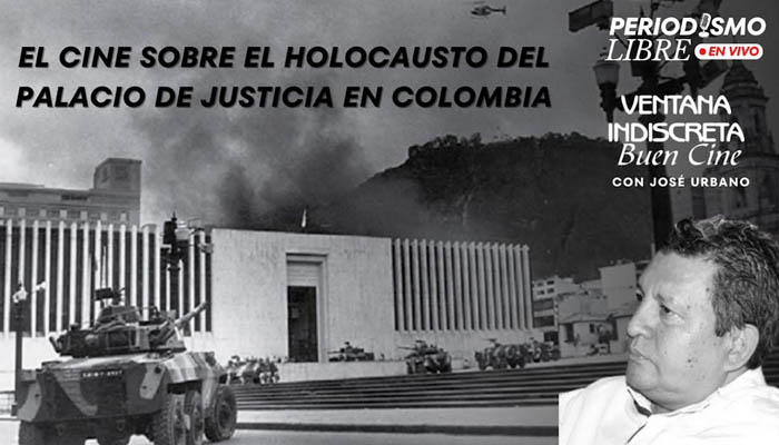 El cine sobre el Holocausto del Palacio de Justicia en Colombia