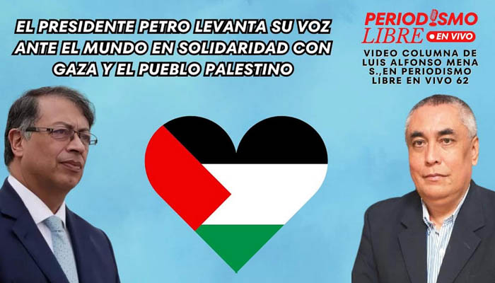 El Presidente Petro levanta su voz ante el mundo en solidaridad con Gaza y el Pueblo Palestino