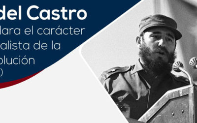 Hace 63 años Fidel proclamó el carácter Socialista de la Revolución Cubana