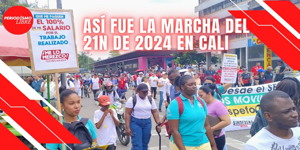 Así fue la marcha del 21-N de 2024 en Cali
