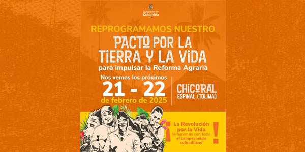 El Pacto por la Tierra y por la Vida, próximo 21 y 22 de febrero en Chicoral, Tolima