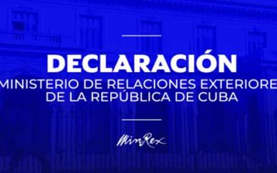 Declaración del Ministerio de Relaciones Exteriores de la República de Cuba