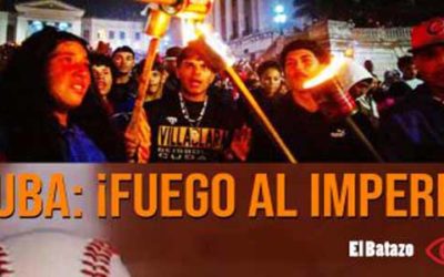 Cuba: ¡Fuego al Imperio!