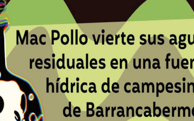 Mac Pollo vierte sus aguas residuales en una fuente hídrica de campesinos de Barrancabermeja